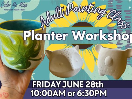 Adult Painting Class - Planter Workshop - 6/28 HENDERSON