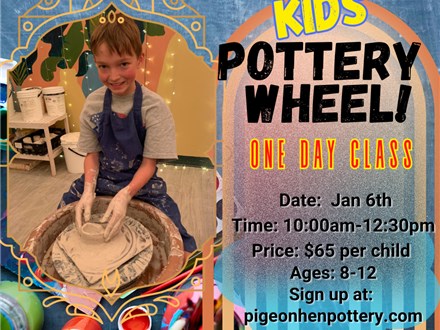Kid's Pottery Wheel Saturday Jan 6th 10-12:30 2024
