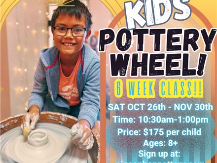 Kids' Pottery Wheel 6 Week Classes October 26th - Nov 30th