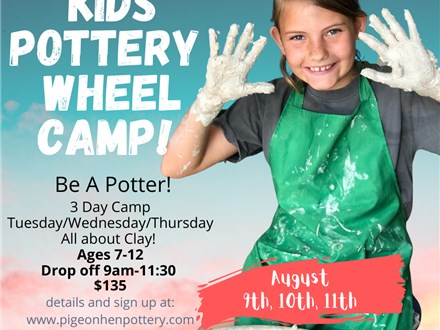 Kids' Pottery Wheel Camp August 9th, 10th, 11th