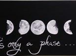 "Going Through Phases" 10x20 Canvas Class Ages Teen+ 10/2/24