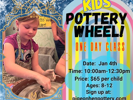 Kids' Pottery Wheel One Day Class Jan 4th 2024 10-12:30