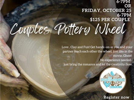 Couples Pottery Wheel: October 25, 2025