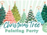 Holiday Tree Painting Party 2025 Holiday Tree Painting Party 2025