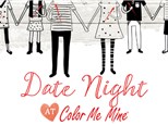 Date Night- Friday, February 11th- 5 to 7pm