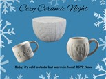 Cozy Ceramics Night