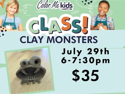 Kids Workshop - "Clay Monsters!" July 29, 2025