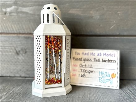 You Had Me at Merlot - Fall Lantern - Fused Glass - Oct 12th - $68