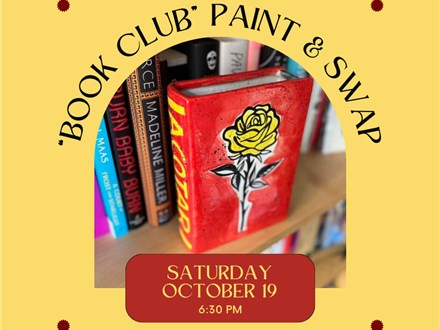 "Book Club" Paint and Swap Night-Saturday, October 19, 6:30 pm