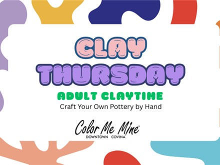 Clay Thursday~Adult Claytime Reservation