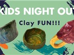 Kids Night Out - Clay! - Jun, 10th