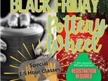 Black Friday  Clay Escape! Special 1.5 hour Nov. 24th class