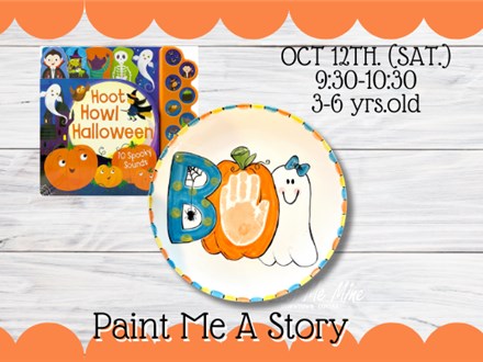 Paint Me A Story~Halloween~ Oct. 12 (SAT)