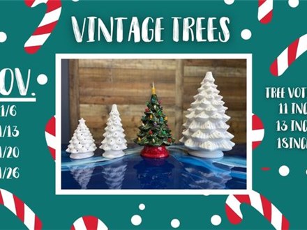 Paint Your Own Ceramic Christmas Tree! - $45+ Nov. 6th, 13th, 20th, 26th