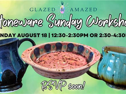 Stoneware Sunday Workshop! August 2024 Session 2