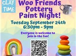  Woo Friends Open Paint Night Tuesday September 24th 6:30pm - 9:00pm