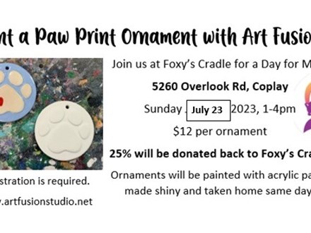 Registration for Paw Print Ornament at FOXY'S CRADLE Sunday July 23, 2023