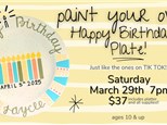 DIY BIRTHDAY PLATE WORKSHOP 3/29@THE POTTERY PATCH