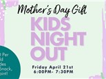 Kids Night Out! 4/21
