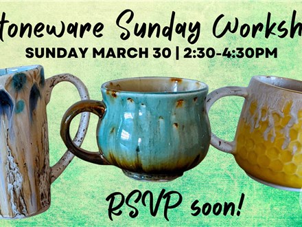 Stoneware Sunday Workshop! March 2025