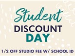 High School & College Student Discount Day: Thursday, Sept 4th- ALL DAY- 1/2 off Studio Fee