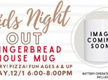 KIDS NIGHT OUT 12/6 @THE POTTERY PATCH