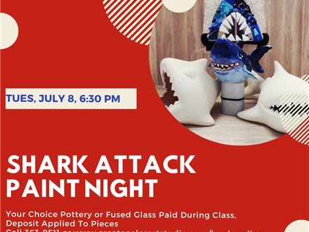 Shark Attack Paint Night-Tuesday, July 8, 6:30 pm