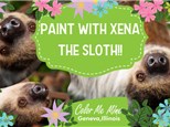 Paint with Xena the Sloth - July, 10th