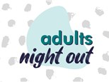 June's Adults Night Out!
