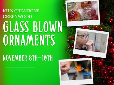 Glass Blown Ornaments at GREENWOOD