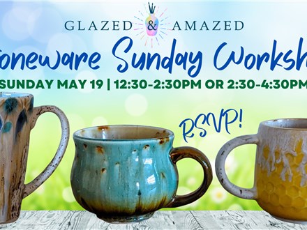 Stoneware Sunday Workshop! May 2024 Session 1
