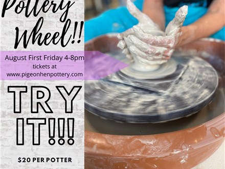 August Pottery Wheel Try-It 2022
