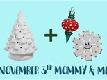 Mommy & Me Class "Christmas Tree Votive" -  Nov. 3rd - $45 + Free Ornament  