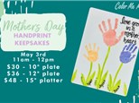 Mothers Day Handprint Keepsakes - May 3