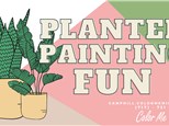 Planter Painting FUN!