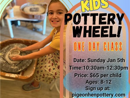 Kids' Pottery Wheel One Day Class Sunday Jan 5th 2025