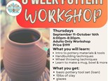 6 Week Pottery Wheel September 11th- October 16th 6-8:30pm