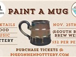Paint A Mug@ South Bend Brew Werks.: 11/25/25 Paint A Mug@ South Bend Brew Werks.: 11/25/25