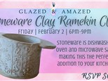 Stoneware Clay Ramekin Class! February 2024