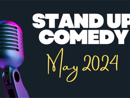 SOLD OUT May 28th Stand up Comedy Show