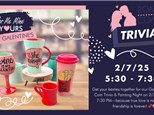 GALENTINE'S DAY ROM COM TRIVIA AND PAINTING - 2/7/25