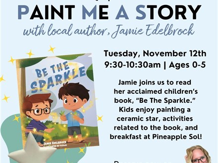 Toddler Paint Me A Story Live Author Event - "Be The Sparkle" - Tuesday, November 12th, 9:30am