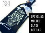 Upcycling: Melting Glass Bottles