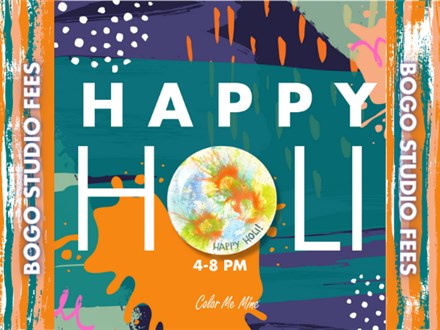 Holi Celebration: BOGO Studio Fees Friday, March 14th 4-8pm