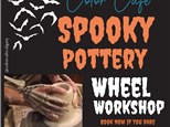 Spooky Pottery Wheel Workshop | Oct 26th 6:30-8pm