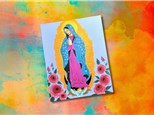 "Our Lady of Guadalupe " 16 x 20 Acrylic Painting Class (Ages 14 & up) 5/9/24