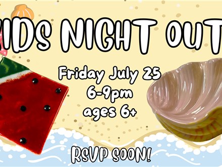 Kids Night Out! July 2025