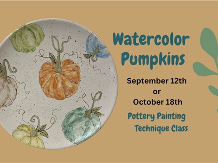 Watercolor Pumpkin Platter Class at TIME TO CLAY