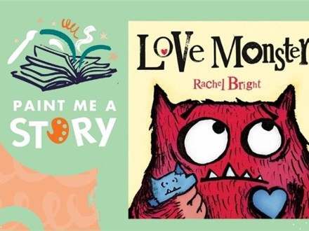 Storytime & Painting: Love Monster, February 8th at 10am