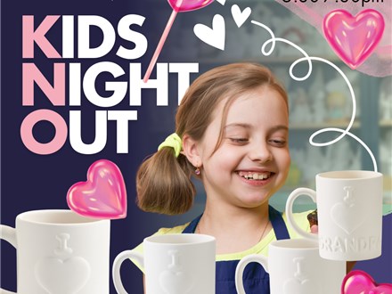 KIDS NIGHT OUT -LITTLE CUPIDS